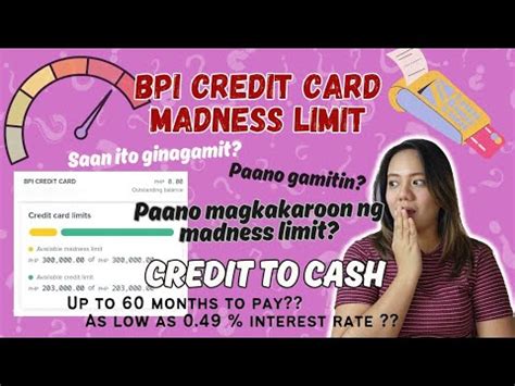 bpi madness limit credit to cash|Credit to Cash .